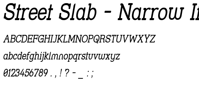 Street Slab - Narrow Italic font
